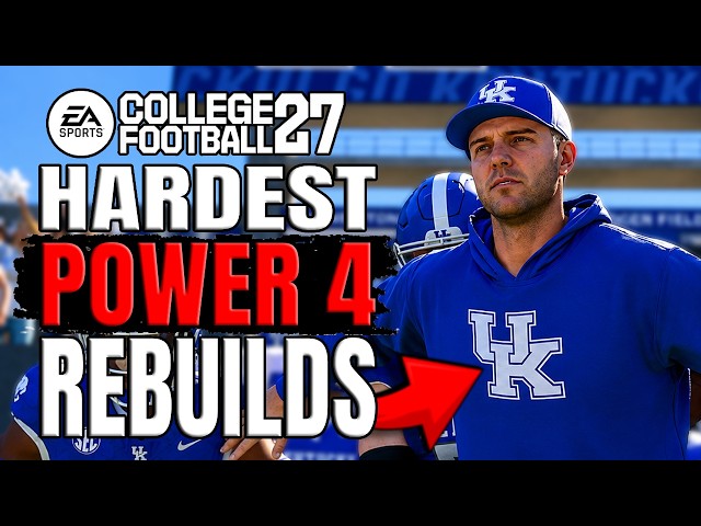 What Is The Hardest Power Conference Rebuild In CFB 27?