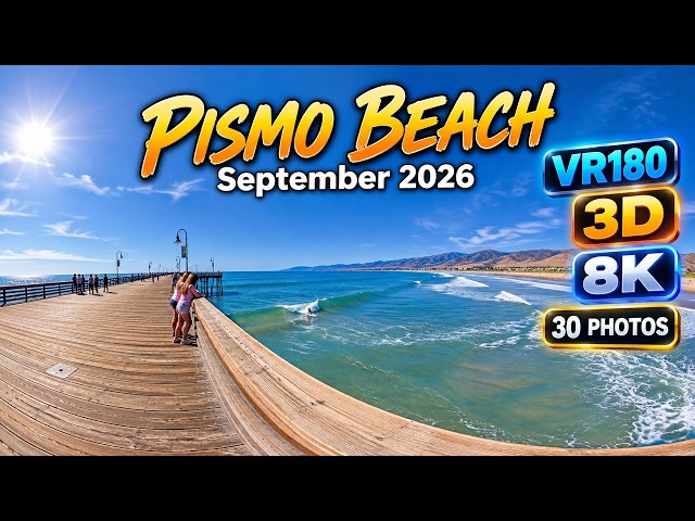 Pismo Beach VR180 - September 2026