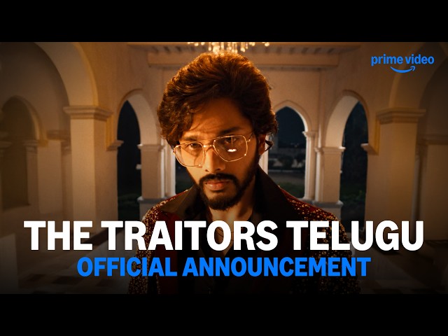 The Traitors Telugu - Official Announcement | @TejaSajjaOffl | Prime Video India