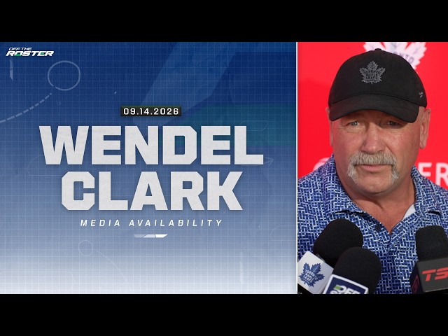 Wendel Clark on Gavin McKenna and Leafs changes - September 14