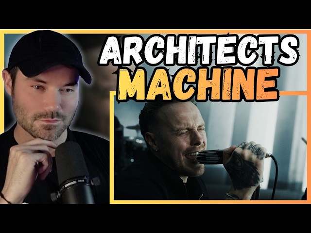 Architects - "Machine" | Metal Vocalist Reacts