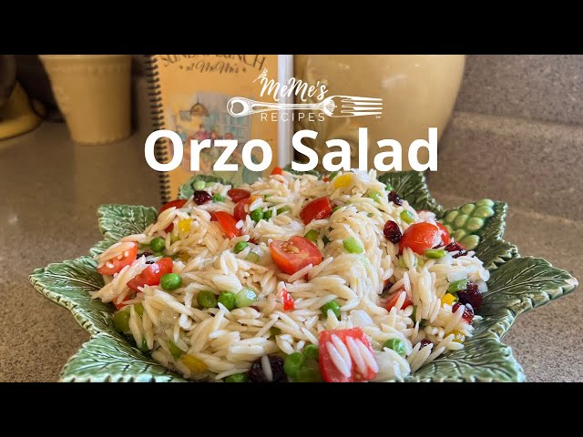MeMe's Recipes | Orzo Salad