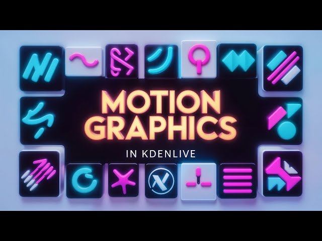 KDENLIVE: PART 1 - What you can do in Kdenlive [Motion Graphics]