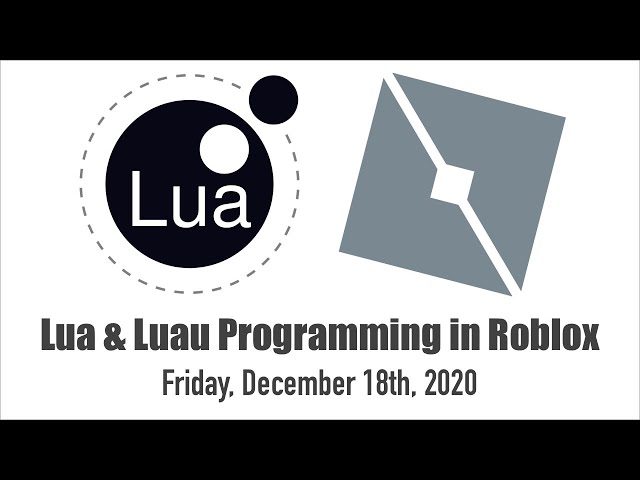 Lua & Luau Programming in Roblox - Introduction