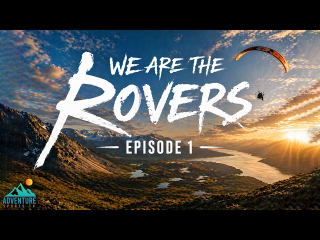 We Are The Rovers EP1: Flying Over Norway’s Fjords | Paramotor Adventure