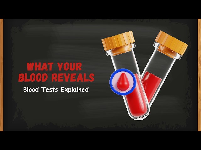 Blood Tests Explained | How Doctors Diagnose Diseases