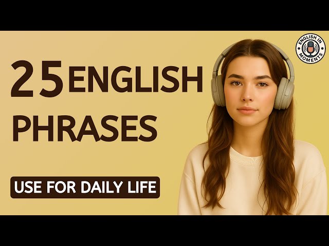 25 Essential English Reaction Phrases & Conversation Flow | Sound Like a Native | English In Moments