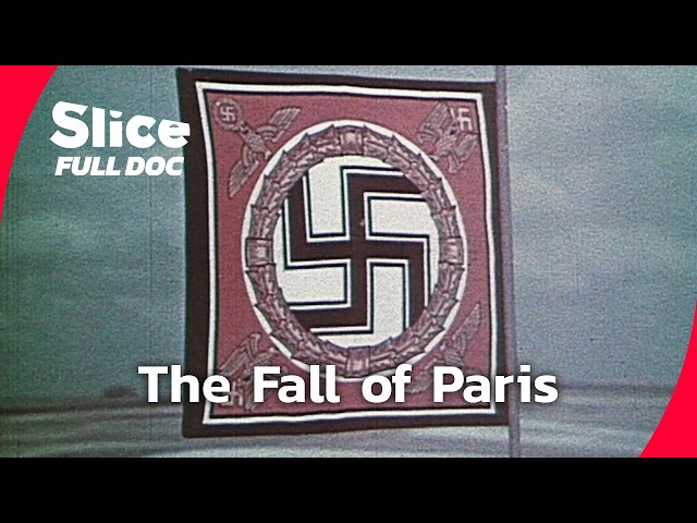 Nazi Germany Takes Paris | FULL DOCUMENTARY