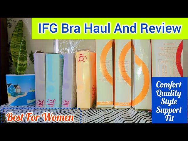 IFG Bra Haul & Review | Best Bars For Women | IFG Ladies Bra | Comfort , Fit And Quality Review |