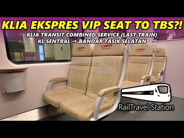 KLIA EKSPRES VIP SEAT TO TBS?! 🇲🇾🚆 KLIA Transit Combined Service KL Sentral → Bandar Tasik Selatan