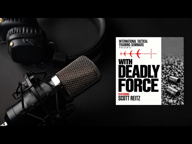 Episode 3: Interview with LAPD Sgt. Andy Markel - Officer in Charge of Tactics Training...
