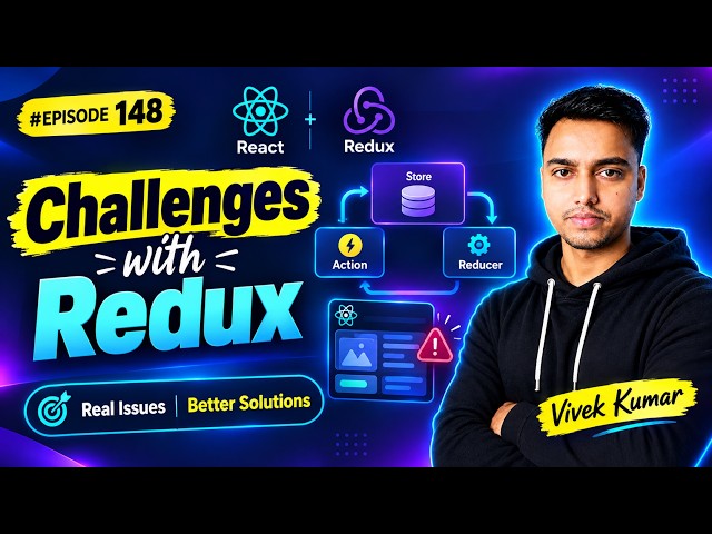 #148 Challenges with Redux | React Redux | Redux in React JS | Actions | Reducers | Store
