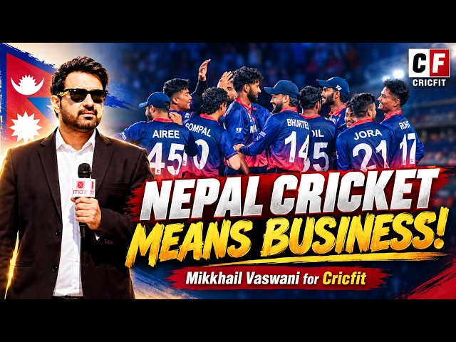 Why World Cricket Can’t Ignore Nepal Anymore! 🇳🇵 | Mikkhail Vaswani on Cricfit