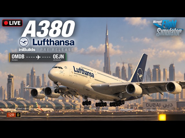 ✈️🔥 A380 INIBUILDS PRE-RELEASE + OMDB V2 🎉 OMDB ➔ OEJN ✈️