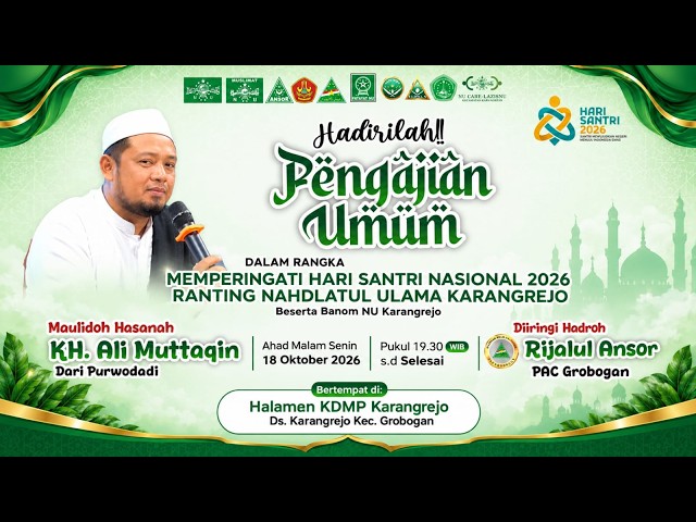 🔴 PENGAJIAN UMUM MEMPERINGATI HARI SANTRI NASIONAL || RANTING NU DESA KARANGREJO KECAMATAN GROBOGAN