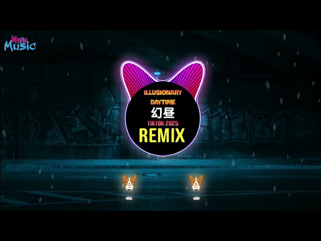Illusionary Daytime 幻昼 (抖音DJ纯享旋律版2025) Slow Remix Tiktok || New Hot Tiktok Douyin 