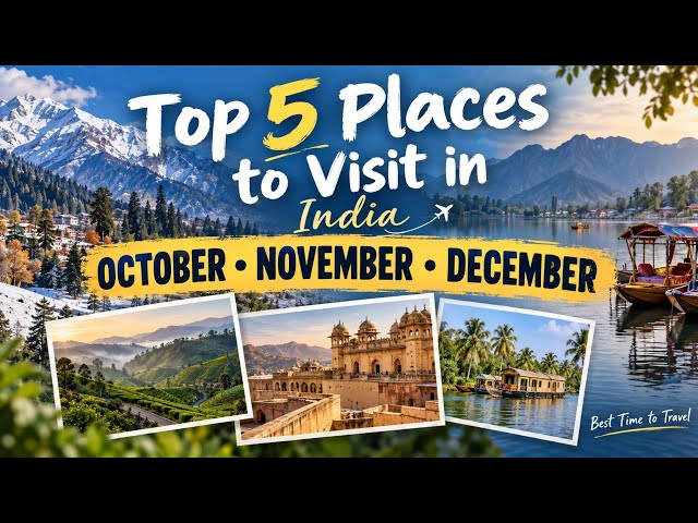 5 Best Places to Visit in India from October to December || Best Places to Visit in India in Dece...