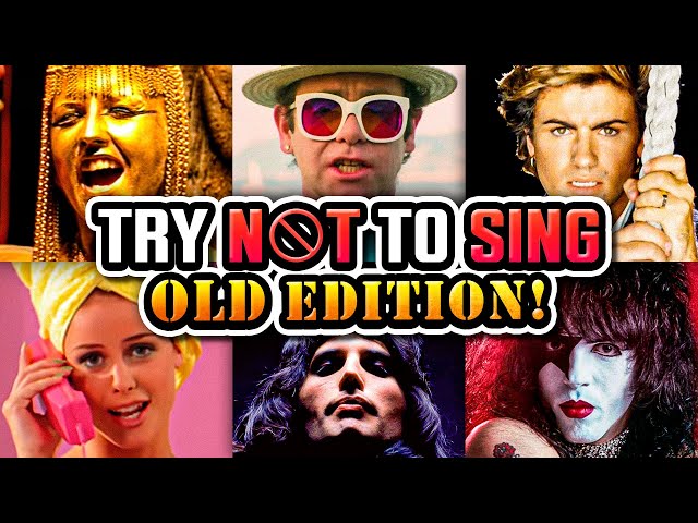 Try Not to Sing or Dance Old Edition! (Classic Songs)