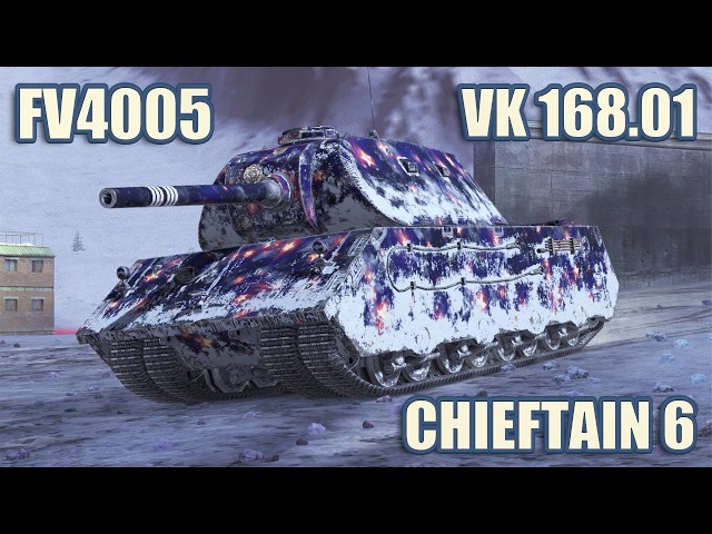 VK 168.01 (P), Chieftain Mk. 6 & FV4005 • WoT Blitz Gameplay