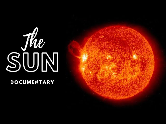 THE SUN - Secrets and Facts - Documentary