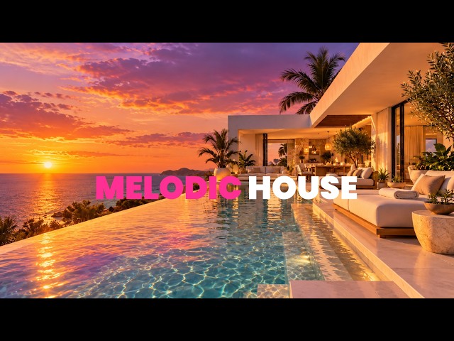 Melodic House & Techno Mix 2026 🌅 Sundowner Chill | Relaxing Summer House Music (3 Hours)