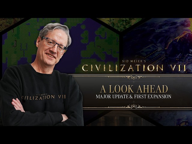 Civilization VII Developer Preview | Next Major Update & First Expansion