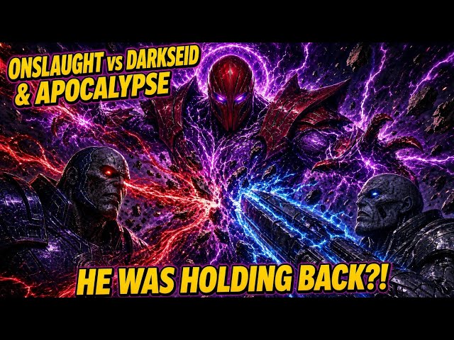 Darkseid & Apocalypse vs Onslaught: He Was Holding Back | Part 1