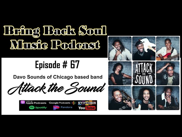 Getting to Know Singer/Songwriter Davo Sounds of Chicago based band Attack the Sound Interview
