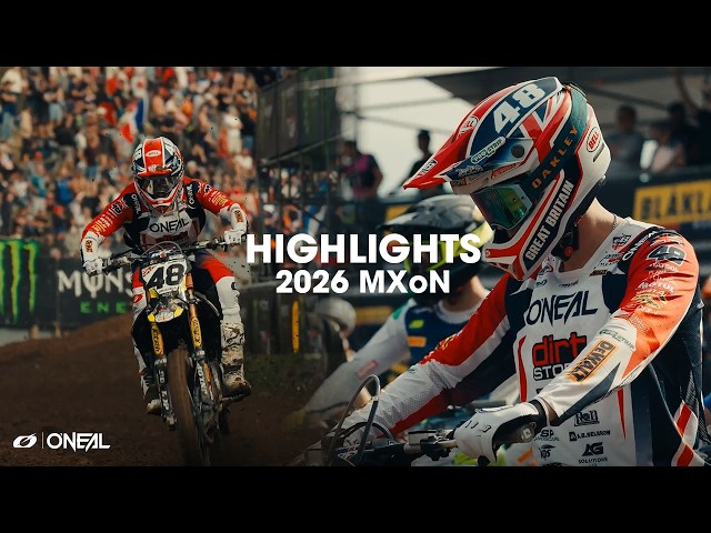2026 Motocross of Nations Highlights | O'NEAL