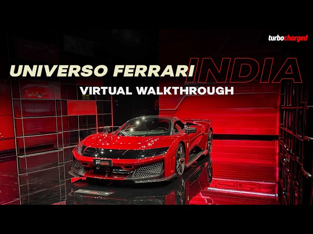 Universo Ferrari | Ferrari's First Exhibition In India | Virtual Walkthrough | TURBOCHARGED