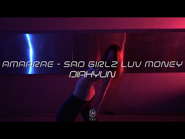 DIAHYUN Choreography / Amaarae - SAD GIRLZ LUV MONEY