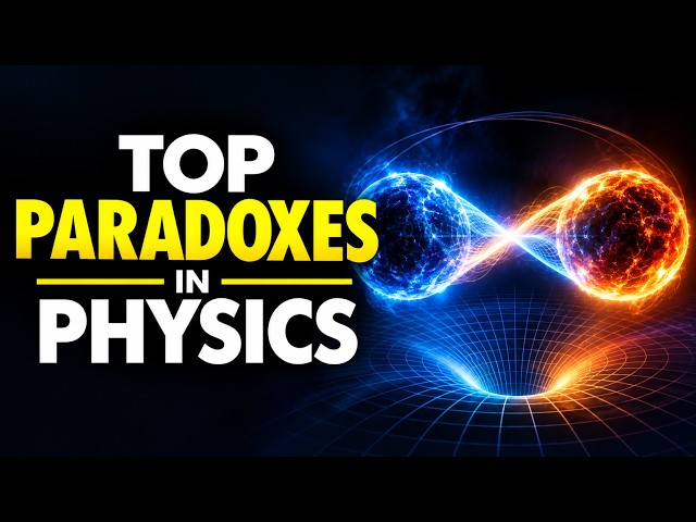 6 Physics Paradoxes That Break Our Understanding of Reality