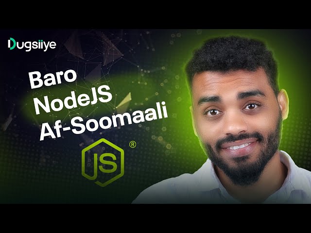 Bro NodeJS From Scratch | NodeJS Af Soomali | NodeJS Crash Course