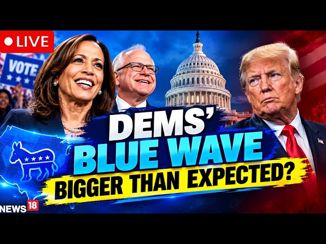 US Midterms 2026 LIVE: Democrats’ Blue Wave Bigger Than Expected? | Trump & GOP Under Pressure |N18G