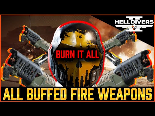All Fire Weapons Got Stronger