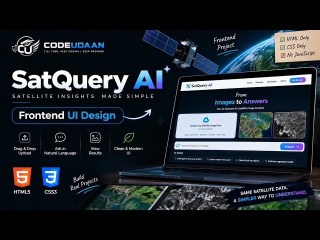 Build SatQuery AI Frontend with HTML & CSS | Real-World Web Development Project #001