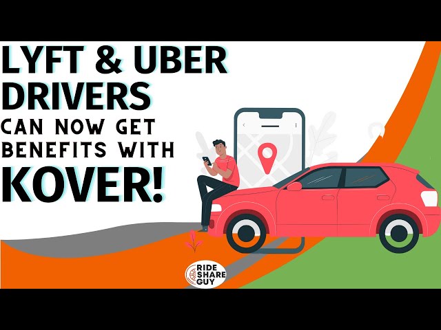 Lyft & Uber Drivers Can Now Get Benefits With Kover!