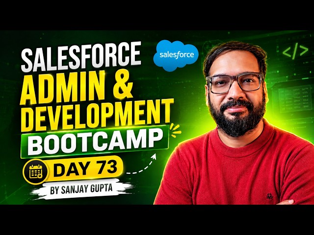 Day 73 | Salesforce Bootcamp 2023 | Understand JavaScript | Learn Salesforce Live with Sanjay Gupta