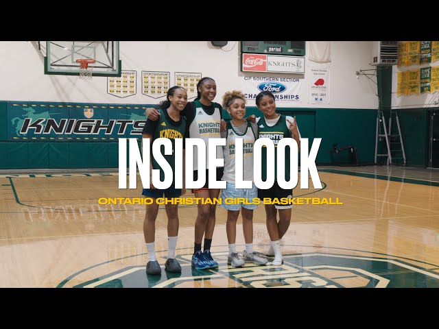 Inside Look: The #1 High School Girls Basketball Team | Ontario Christian School (CA)