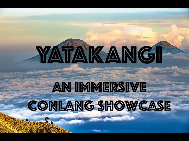 Yatakangi Conlang Showcase