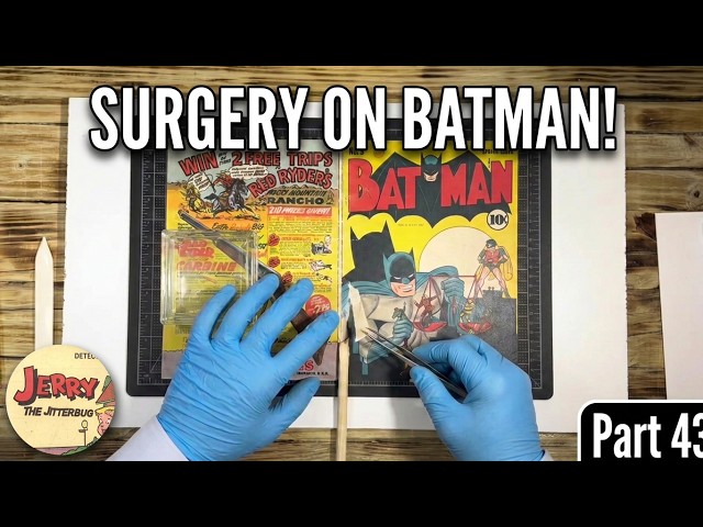 Batman #5! Combining Pieces of two valuable Golden Age Comics to make One Higher Grade Copy! Part 43