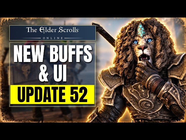 The 4 Massive Changes Coming in ESO Update 52