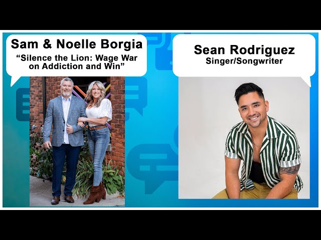 Unscripted Faith: Singer-songwriter Sean Rodriguez & overcoming addiction Sam Borgia