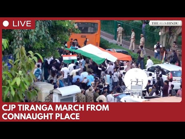 CJP holds Tiranga march at Connaught Place in Delhi amid heavy security