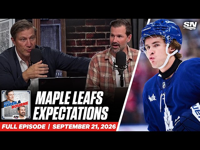 Maple Leafs Expectations & Holdout Hysteria | Real Kyper & Bourne