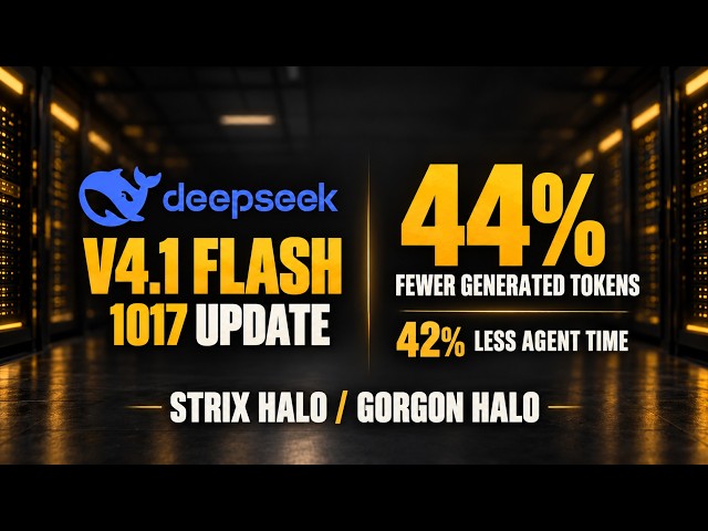 DeepSeek V4.1 Flash 1017 Update: 44% Fewer Tokens, Running on Strix / Gorgon Halo with DwarfStar
