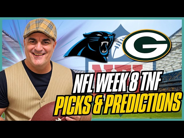 TNF: Panthers vs Packers Best Bets | NFL Week 8 Picks and Predictions
