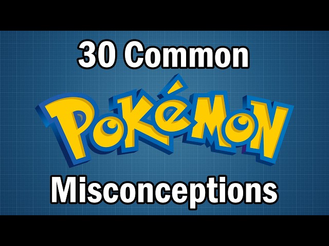 30 Common Pokémon Mechanic Misconceptions