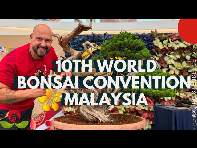 10th World Bonsai Convention Malaysia