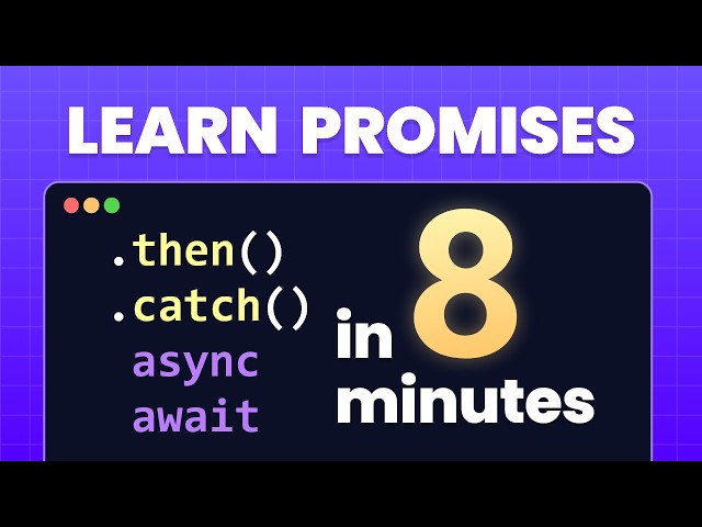 JavaScript Promises in 8 Minutes